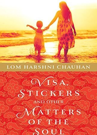 Visa, Stickers and Other Matters of the Soul Kindle Edition